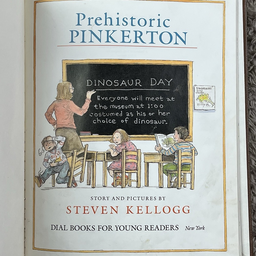 Prehistoric Pinkerton Hardcover Book By Steven Kellogg Dial 1987 1st Edition
